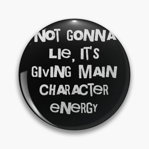 Item preview, Giving Main Character Energy Trendy Quote designed and sold by d247.