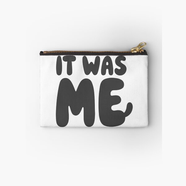 Item preview, It Was Me in bold rounded style designed and sold by Prints by Mat.