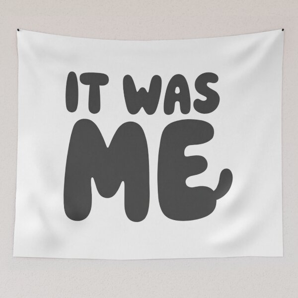 Item preview, It Was Me in bold rounded style designed and sold by Prints by Mat.