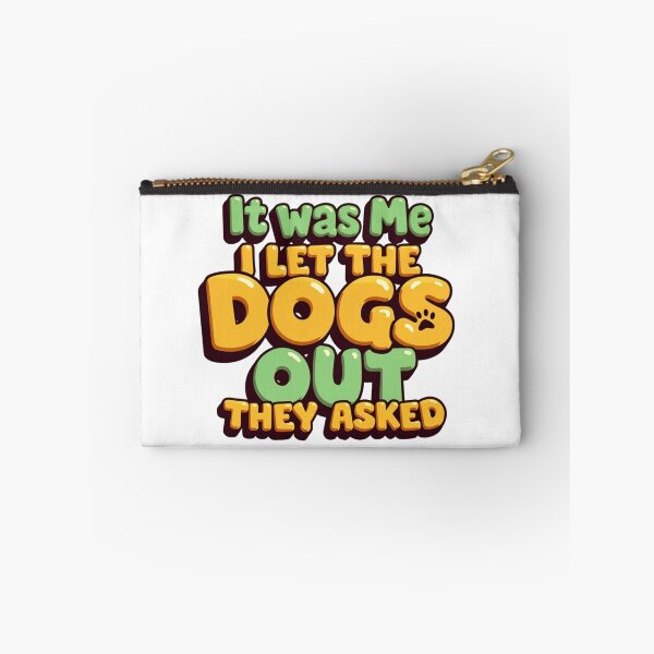Item preview, It was me I let the dogs out they asked with paw print designed and sold by Prints by Mat.
