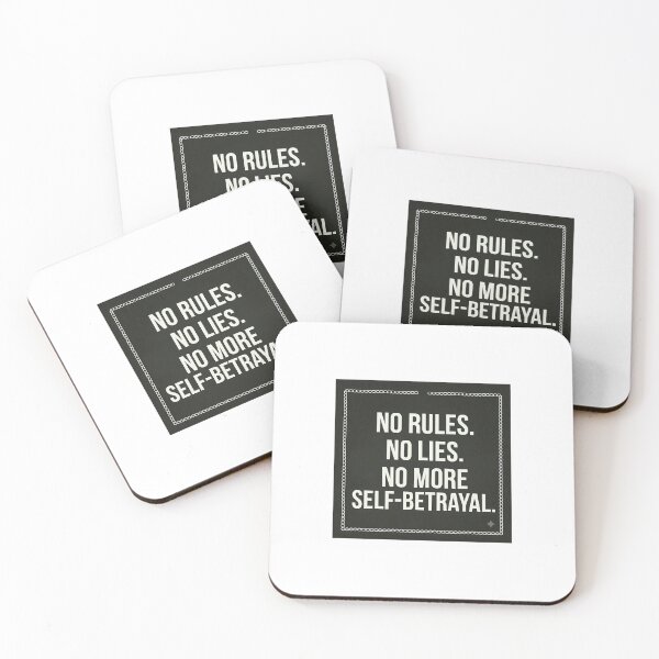 Item preview, No Rules No Lies No More SelfBetrayal Quote⁠ designed and sold by NoFilterBrand.