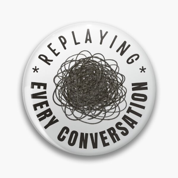 Item preview, Replaying Every Conversation – Anxiety Spiral Humor designed and sold by ChernotytskaArt.