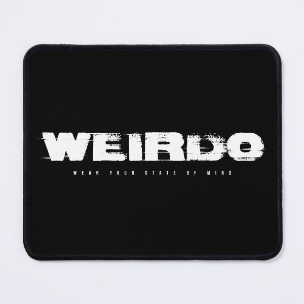 Item preview, WEIRDO - Alternative Streetwear Typography Design designed and sold by Darkmosfear.