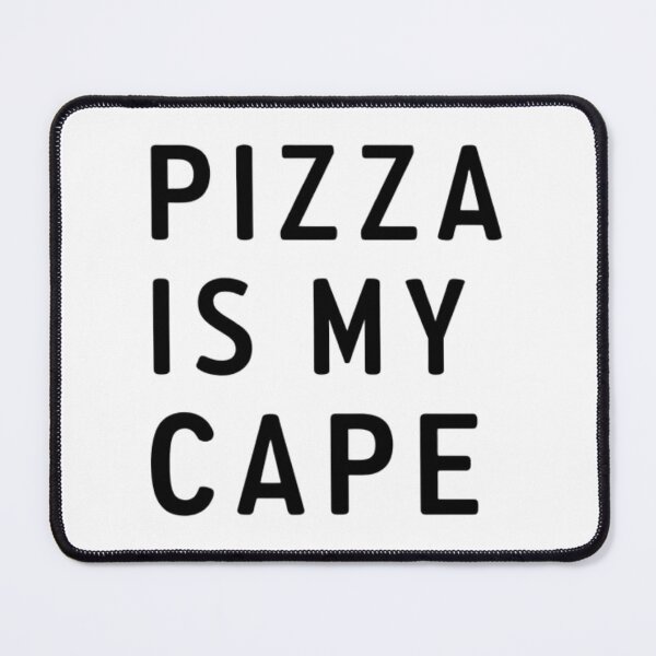 Item preview, Pizza slice with red lines and Pizza is My Cape text designed and sold by Prints by Mat.