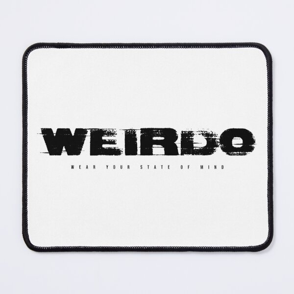Item preview, WEIRDO - Alternative Streetwear Typography Design designed and sold by Darkmosfear.