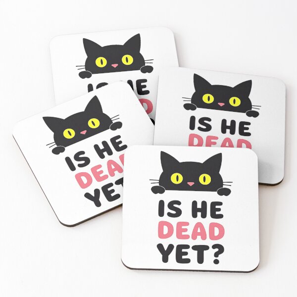Item preview, Mischievous Black Cat Is He Dead Yet? – Sarcastic Humor and Retro Vibes designed and sold by Prints by Mat.
