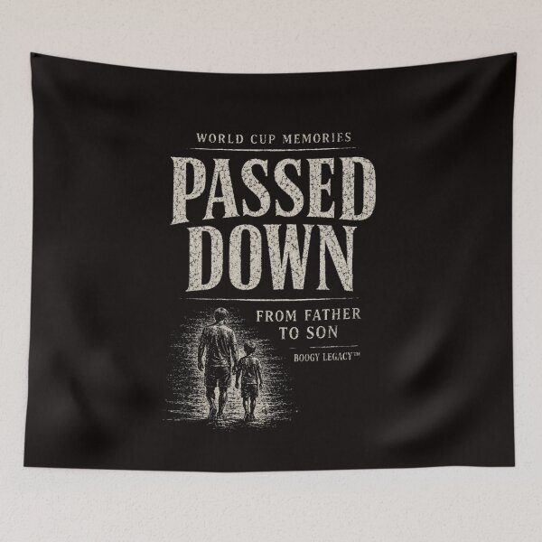 Item preview, Passed Down From Father To Son World Cup Memories Football Design designed and sold by BOOGY LEGACY™.