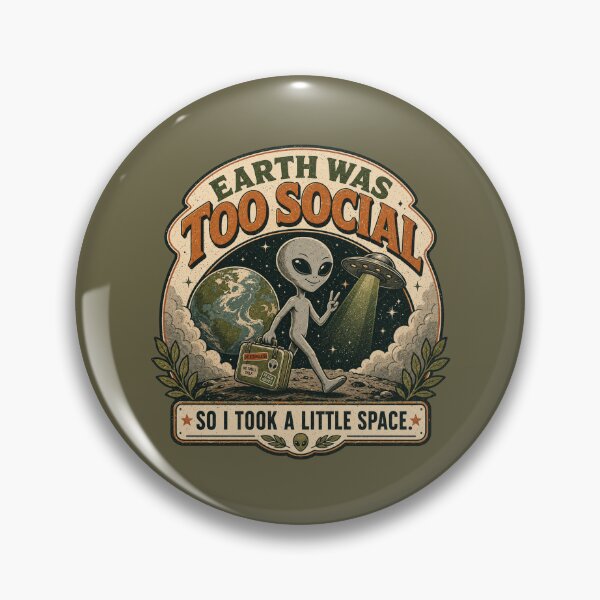 Item preview, Earth Was Too Social - Funny Introvert Alien Space Design designed and sold by BlackSector77.