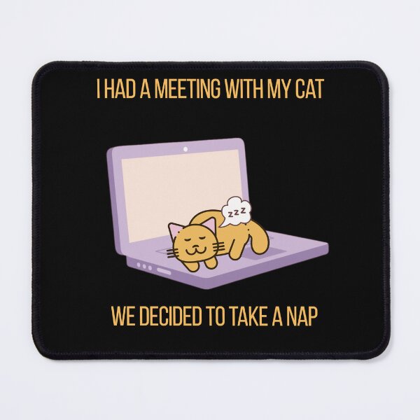 Item preview, Funny Home Office Cat Meeting Nap Time Humor designed and sold by BeardWave.