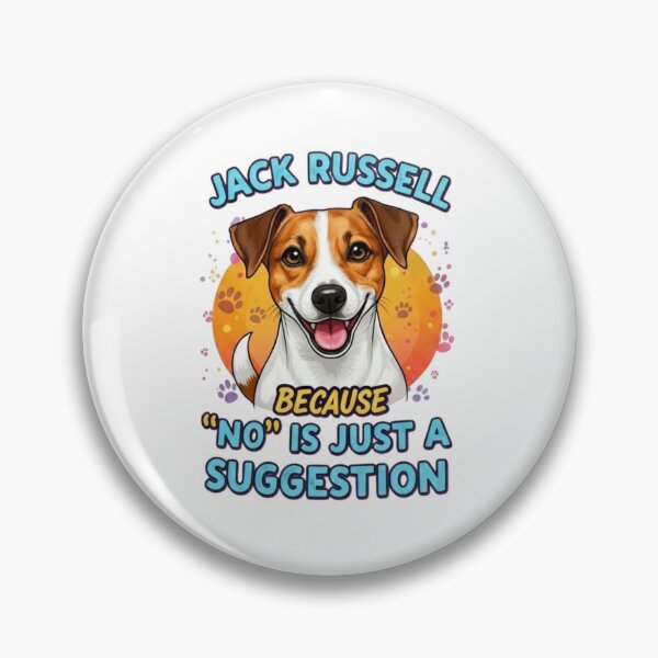 Item preview, Jack Russell Terrier happy dog and funny quote No is Just a Suggestion designed and sold by Prints by Mat.