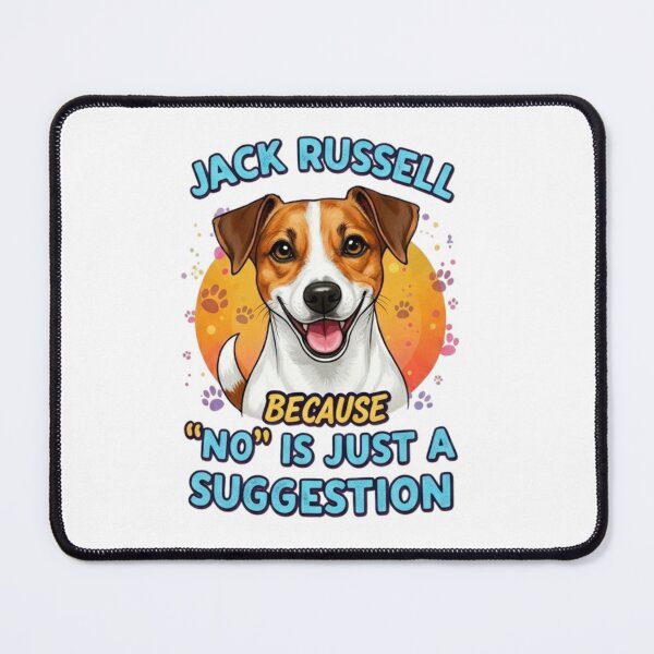 Item preview, Jack Russell Terrier happy dog and funny quote No is Just a Suggestion designed and sold by Prints by Mat.