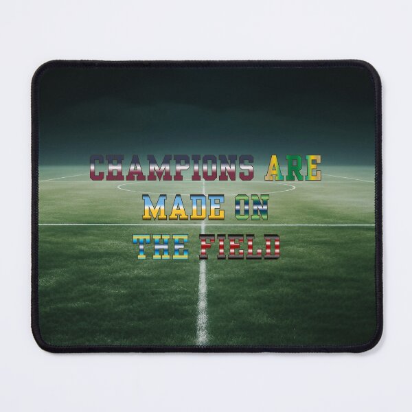 Item preview, Champions are Made on the Field #3 designed and sold by Holy JM Designs.