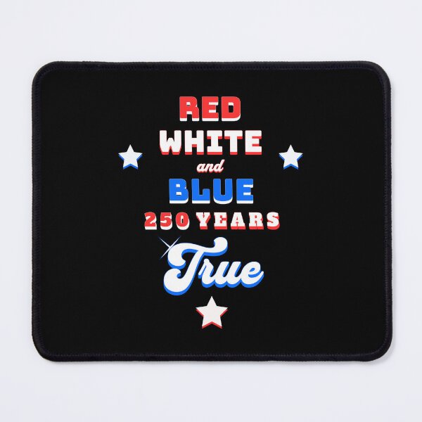 Item preview, Red White and Blue 250 Years True Retro Patriotic designed and sold by Horizon Collective.
