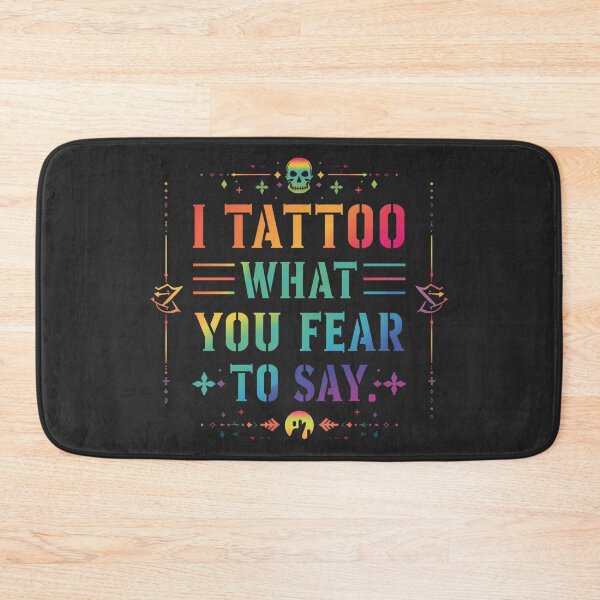 Item preview, I Tattoo What You Fear To Say Quote Art designed and sold by EchoPrint Co..