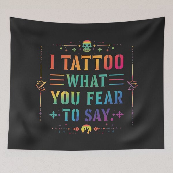 Item preview, I Tattoo What You Fear To Say Quote Art designed and sold by EchoPrint Co..