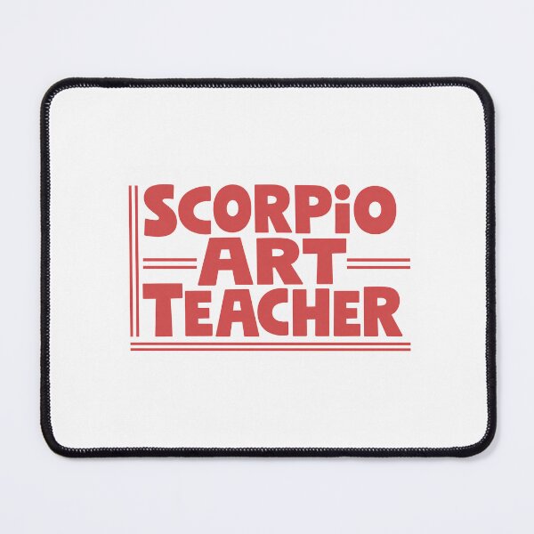Item preview, Scorpio Art Teacher designed and sold by ThatCoolArtTeacher.