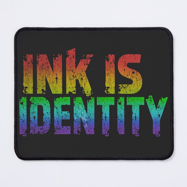 Item preview, Ink Is Identity LGBTQ Pride Tattoo Artist Quote designed and sold by EchoPrint Co..