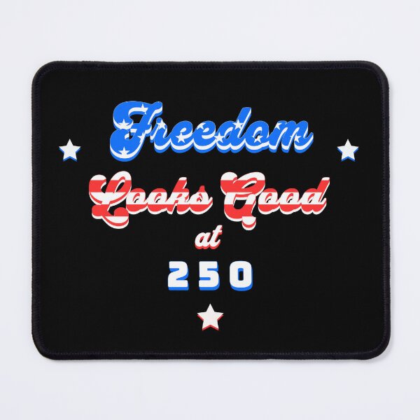 Item preview, Freedom Looks Good at 250 American Flag Patriotic designed and sold by Horizon Collective.