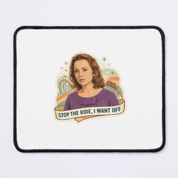 Item preview, stop the ride, I want off designed and sold by Urbantheseus.