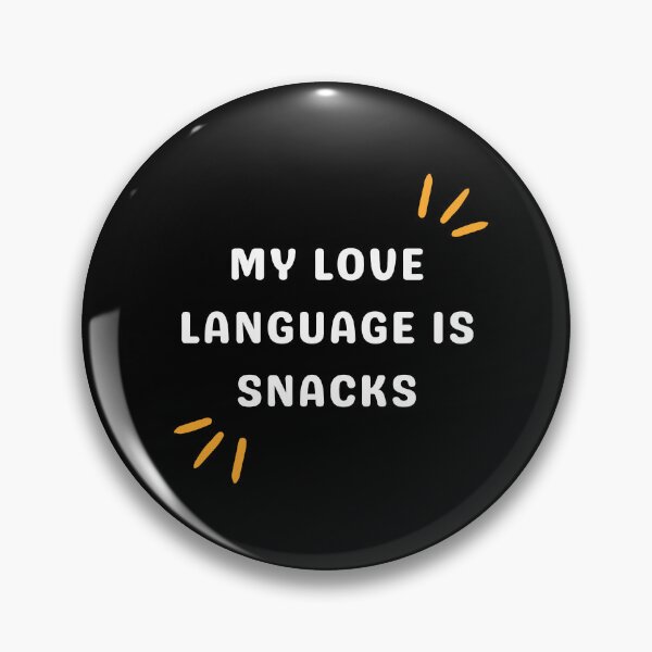 Item preview, My love language is snacks designed and sold by EMMonovi.