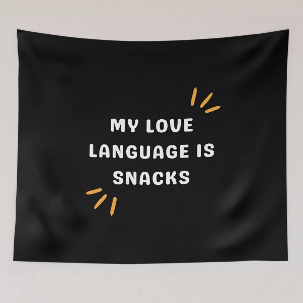 Item preview, My love language is snacks designed and sold by EMMonovi.
