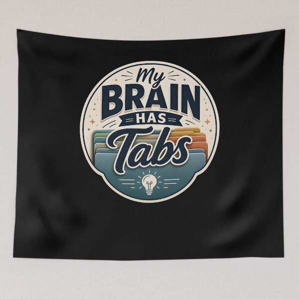 Item preview, My Brain Has Tabs designed and sold by FreshPixelArt.
