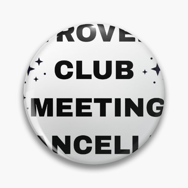 Item preview, Introvert Club Meeting Cancelled Funny Introvert Quote designed and sold by vibecraft_studio2.