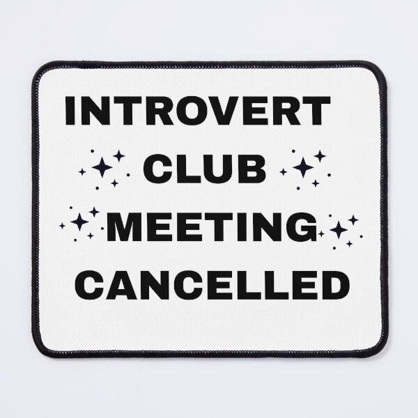 Item preview, Introvert Club Meeting Cancelled Funny Introvert Quote designed and sold by vibecraft_studio2.
