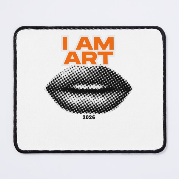 Item preview, I Am Art 2026 Pop Art Lips Design designed and sold by CalculatedChaos.