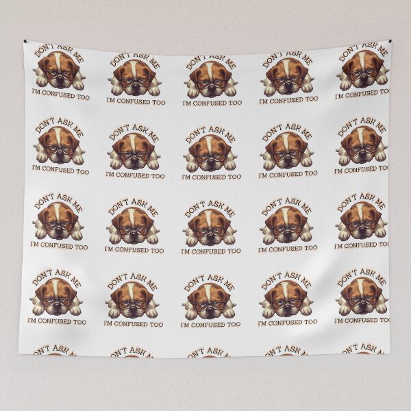 Item preview, Work Funny Dog & Don't Ask Me I'm Confused Too designed and sold by madebyjulia7.