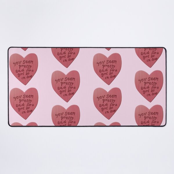 Item preview, "You seem pretty sad for a girl so in love" designed and sold by DreamsPortal.