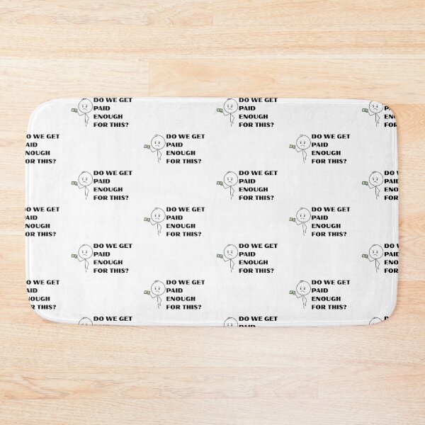 Item preview, Work Funny & Do We Get Paid Enough For This? designed and sold by madebyjulia7.