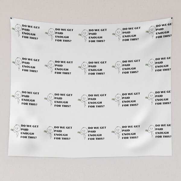 Item preview, Work Funny & Do We Get Paid Enough For This? designed and sold by madebyjulia7.