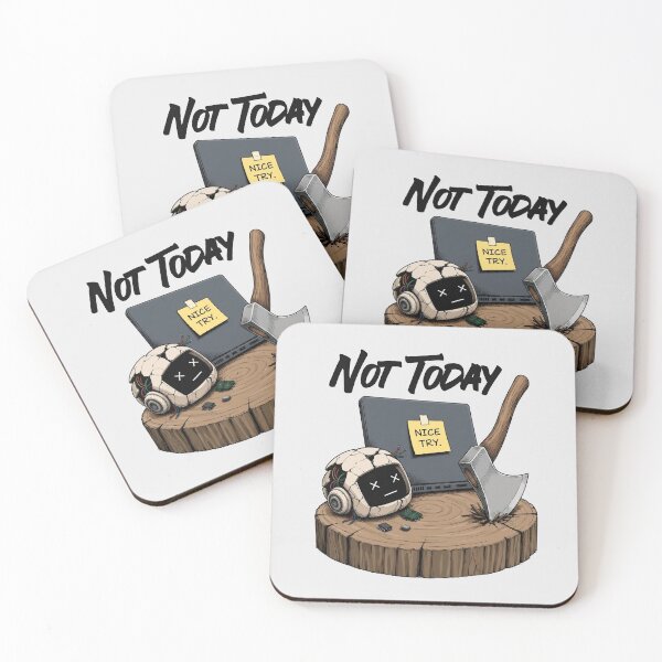 Item preview, Not Today AI designed and sold by olosra.