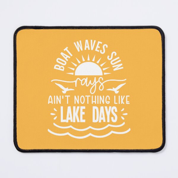 Item preview, Boat waves Ain’t Nothing Like Lake Days – Sun Birds Waves Lake Life Design designed and sold by EmeraldeaArt.