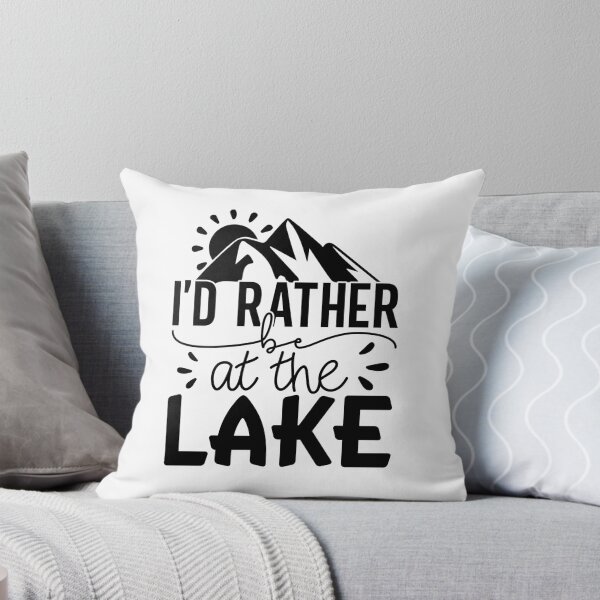 Item preview, I’d Rather Be at the Lake – Mountain Lake Adventure Design designed and sold by EmeraldeaArt.