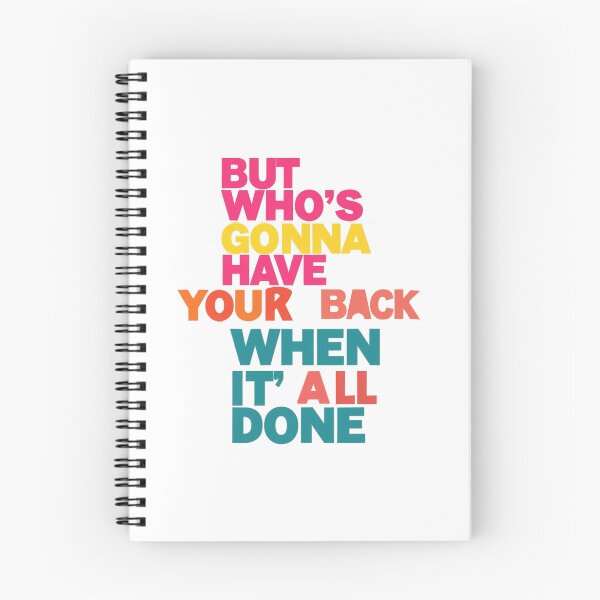 Item preview, But who's gonna have your back when it's all done. designed and sold by Stefrait-7.