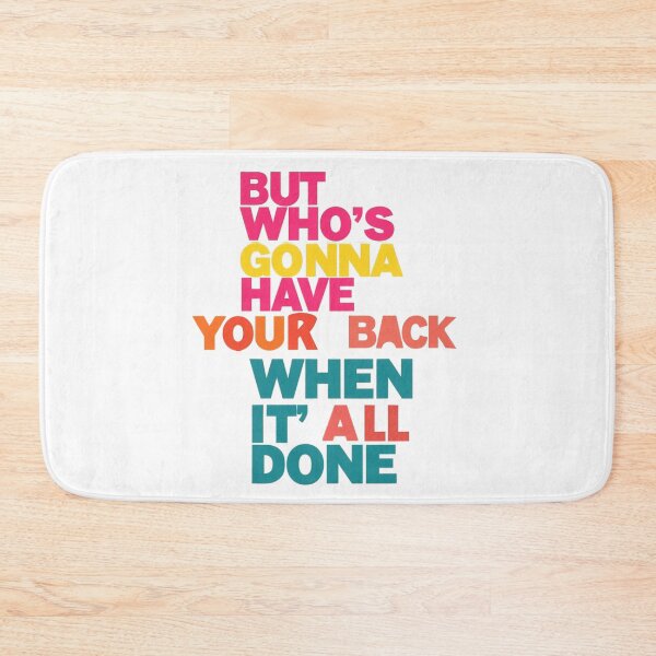 Item preview, But who's gonna have your back when it's all done. designed and sold by Stefrait-7.