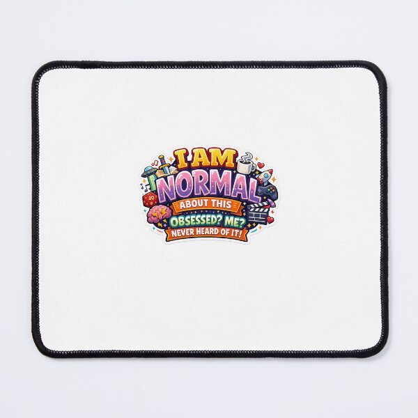 Item preview, I Am Normal About This – Funny Hyperfixation Sticker designed and sold by Kemetic Studio.