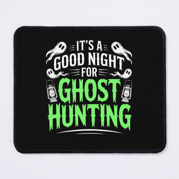 Item preview, It's a Good Night for Ghost Hunting Paranormal Investigator Halloween Gift designed and sold by Say It With Ink.