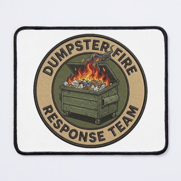 Item preview, Dumpster Fire Response Team Tactical Patch Style Sarcastic Humor designed and sold by rediscoveredapp.