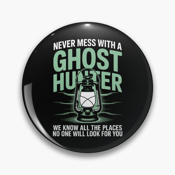 Item preview, Never Mess With a Ghost Hunter Funny Paranormal Investigator Sarcastic Gift designed and sold by Say It With Ink.