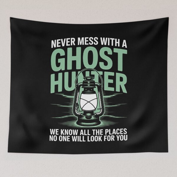 Item preview, Never Mess With a Ghost Hunter Funny Paranormal Investigator Sarcastic Gift designed and sold by Say It With Ink.