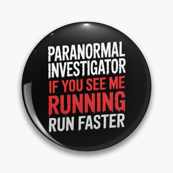 Item preview, Paranormal Investigator If You See Me Running Run Faster Funny Ghost Gift designed and sold by Say It With Ink.