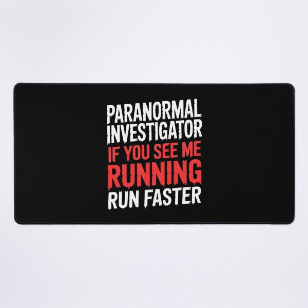 Item preview, Paranormal Investigator If You See Me Running Run Faster Funny Ghost Gift designed and sold by Say It With Ink.