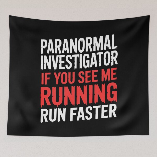 Item preview, Paranormal Investigator If You See Me Running Run Faster Funny Ghost Gift designed and sold by Say It With Ink.