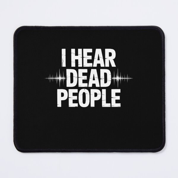 Item preview, I Hear Dead People Funny Paranormal Investigator Ghost Hunting Halloween Gift designed and sold by Say It With Ink.