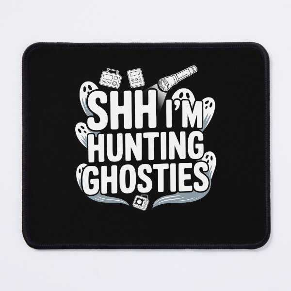 Item preview, Shh I'm Hunting Ghosties Funny Ghost Hunter Paranormal Halloween Gift designed and sold by Say It With Ink.