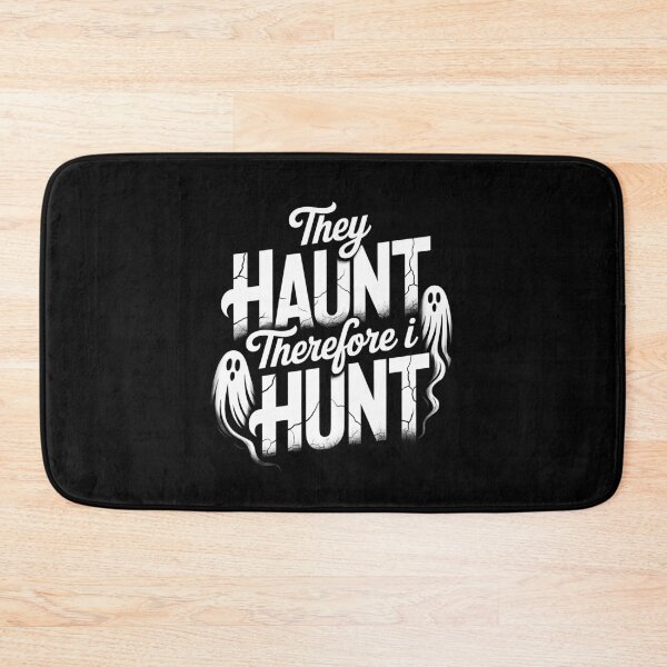 Item preview, They Haunt Therefore I Hunt Paranormal Investigator Ghost Hunting Gift designed and sold by Say It With Ink.