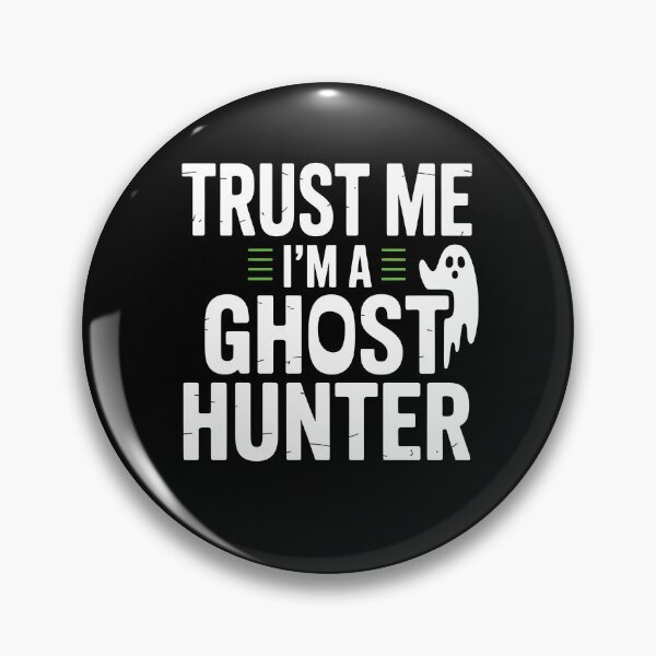 Item preview, Trust Me I'm a Ghost Hunter Funny Paranormal Investigator Halloween Gift designed and sold by Say It With Ink.